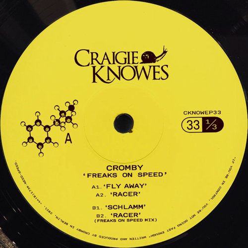 Cromby - Freaks On Speed [CKNOWEP33]